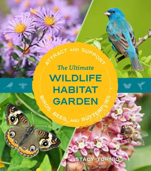 THE ULTIMATE WILDLIFE HABITAT GARDEN