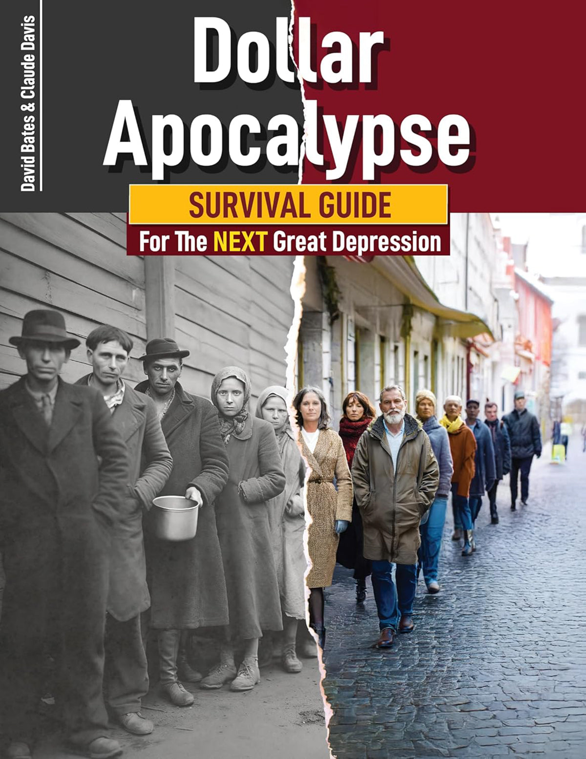 Dollar Apocalypse: Survival Guide for the NEXT Great Depression