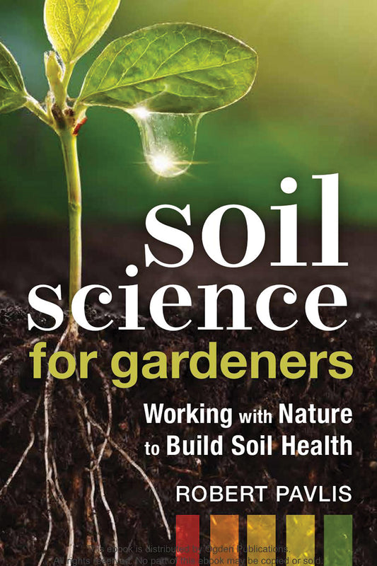 SOIL SCIENCE FOR GARDENERS