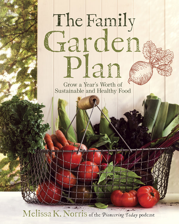 THE FAMILY GARDEN PLAN – Grit