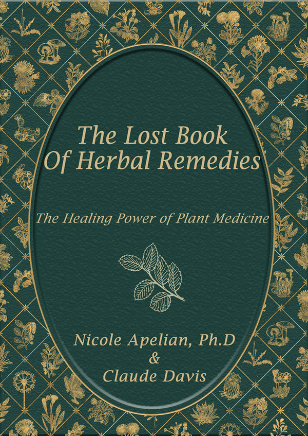 The Lost Book Of Herbal Remedies