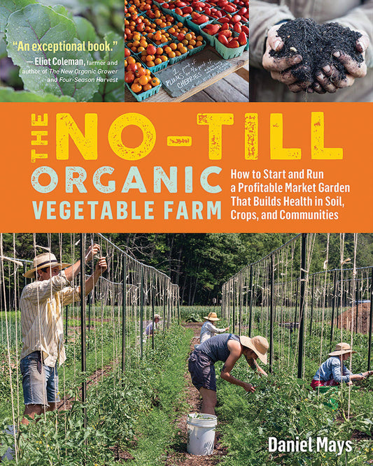 The No-Till Organic Vegetable Farm