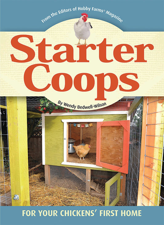 Starter Coops: For Your Chickens' First Home