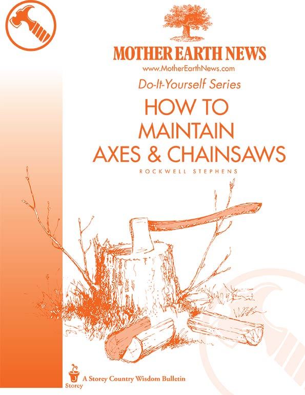 How To Maintain Axes & Chainsaws, E-Handbook