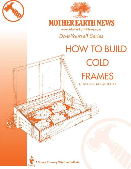How To Build Cold Frames, E-Handbook