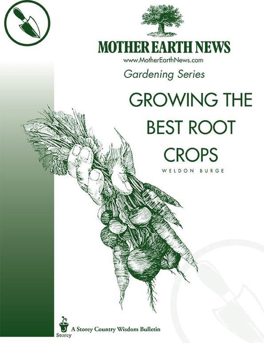 Growing The Best Root Crops, E-Handbook