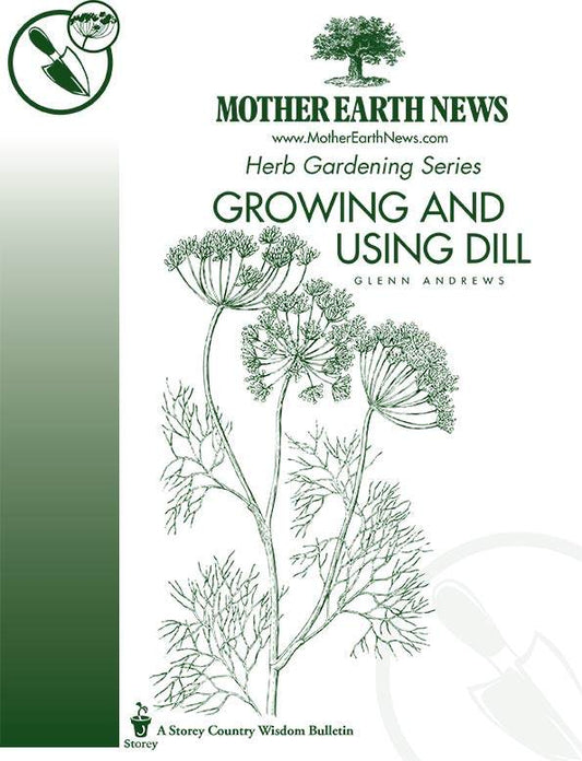 Growing And Using Dill, E-Handbook