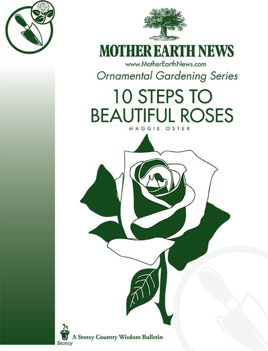 10 Steps To Beautiful Roses, E-Handbook
