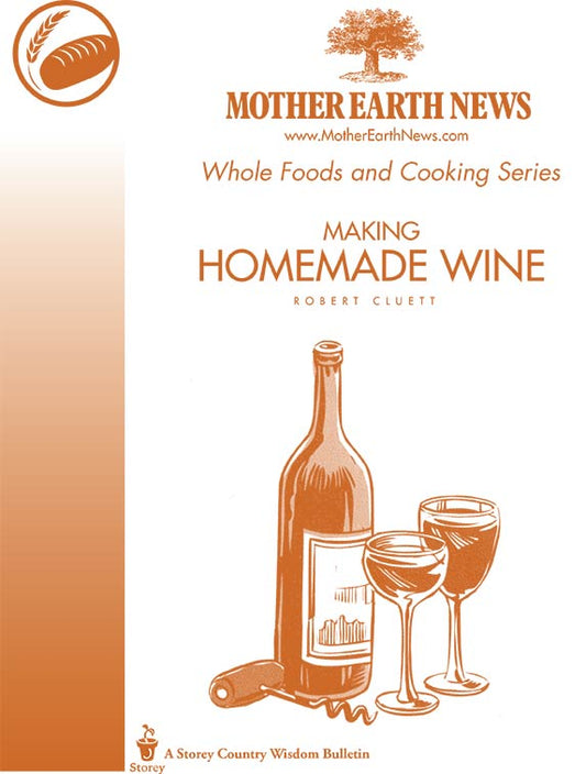 Making Homemade Wine, E-Handbook