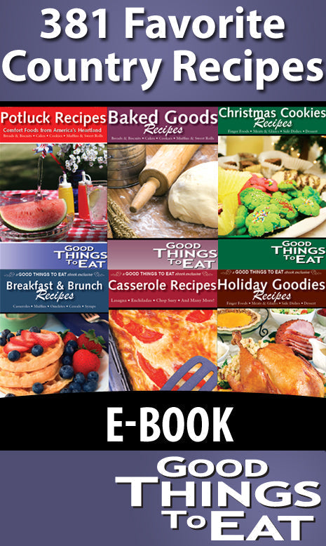 Good Things To Eat: Baked Goods Recipes, E-Book
