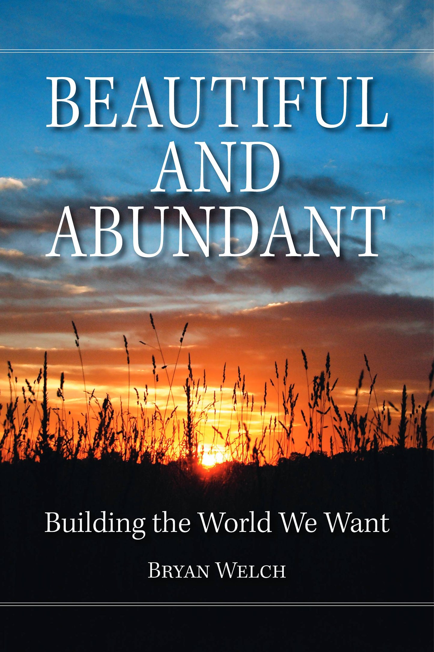 Beautiful & Abundant