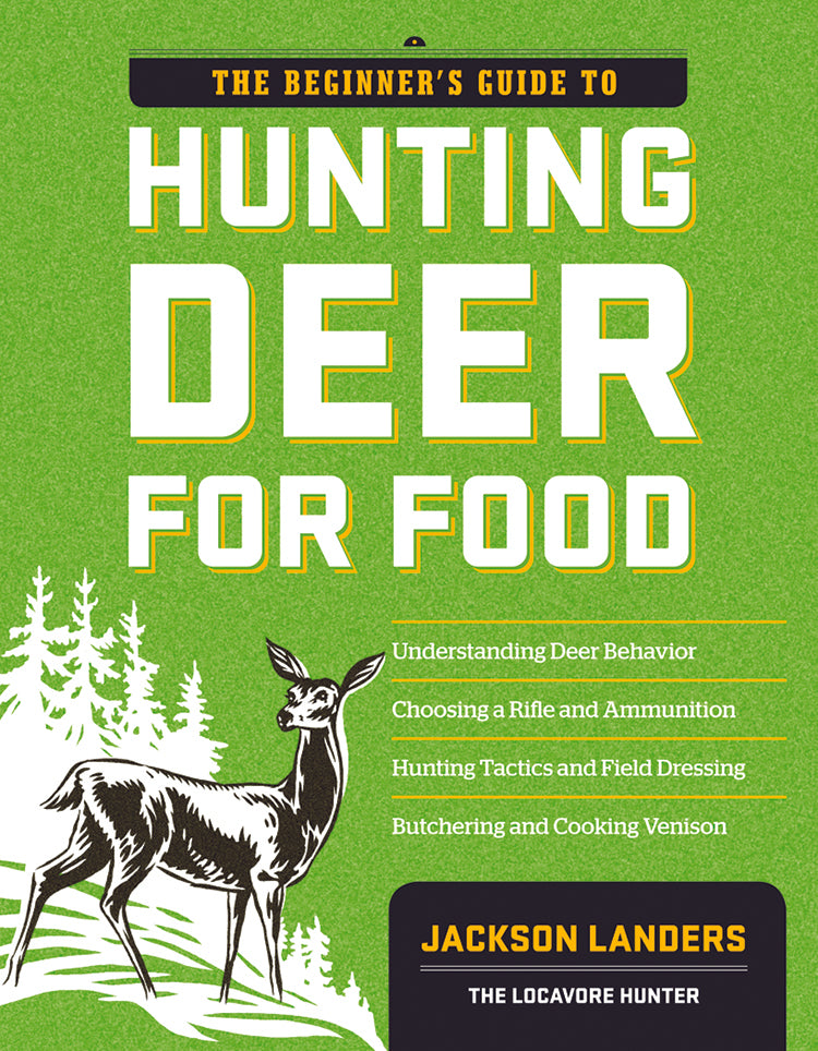 The Beginner's Guide to Hunting Deer for Food
