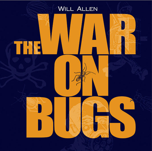 The War On Bugs