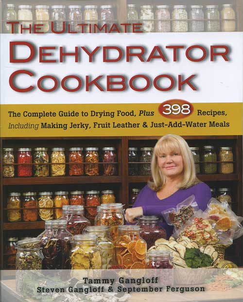 The Ultimate Dehydrator Cookbook