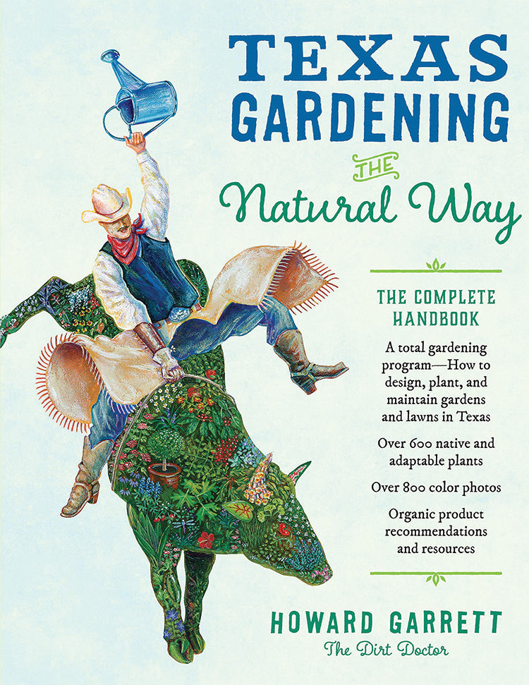 TEXAS GARDENING THE NATURAL WAY