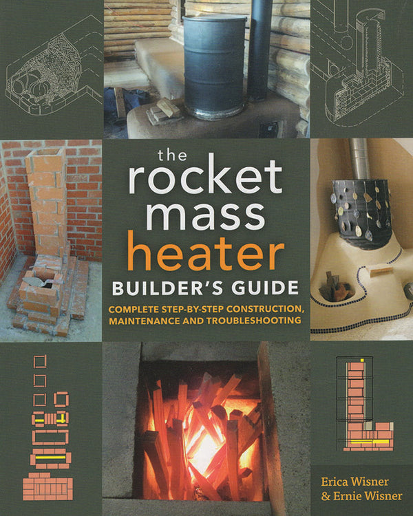 the Rocket Mass Heater Builder's Guide