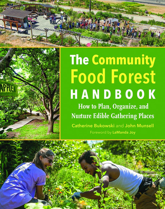 The Community Food Forest Handbook