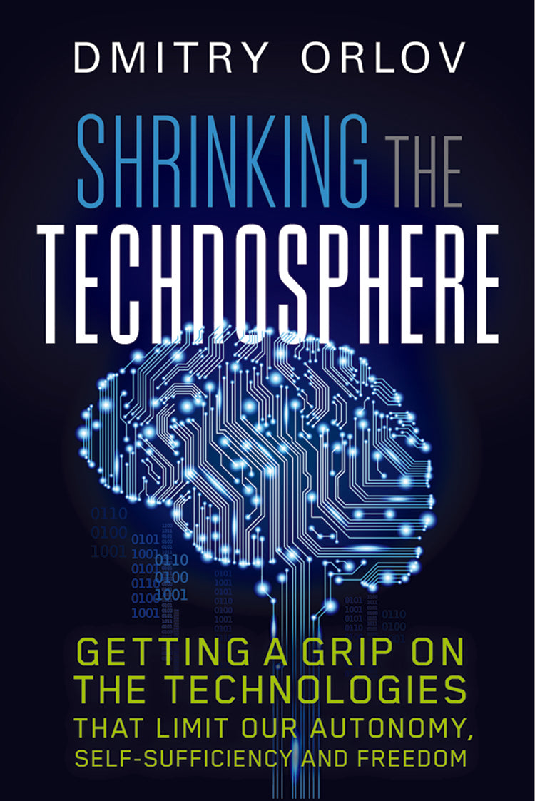 Shrinking The Technosphere