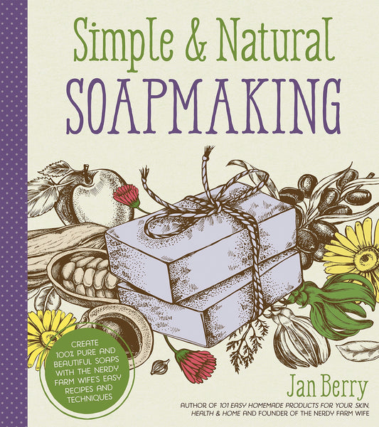 SIMPLE & NATURAL SOAPMAKING