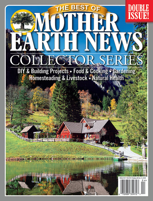 The Best of Mother Earth News Collector Series, 3rd Edition