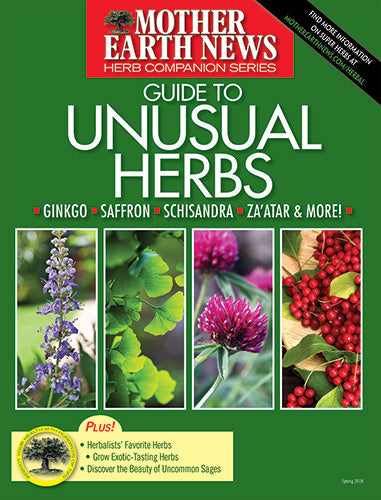 Mother Earth News: Guide To Unusual Herbs