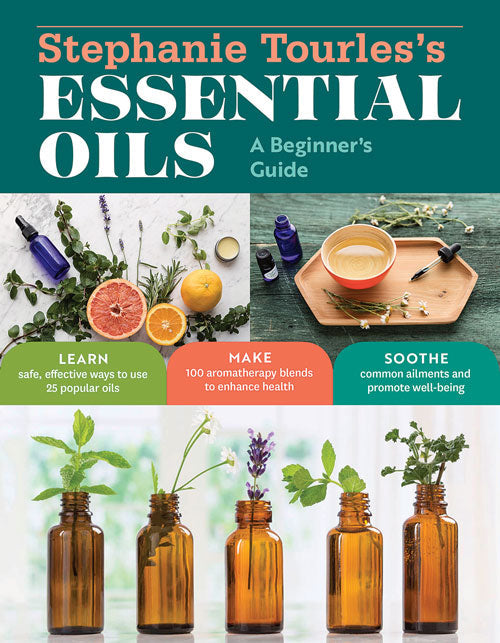 Essential Oils Handbook: Recipes for Natural Living