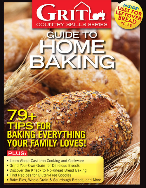Grit Country Skills Series Guide to Home Baking, 1st Edition