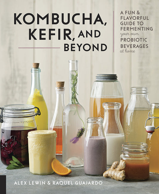 Kombucha, Kefir, And Beyond