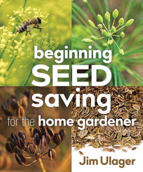 Beginning Seed Saving For The Home Gardener