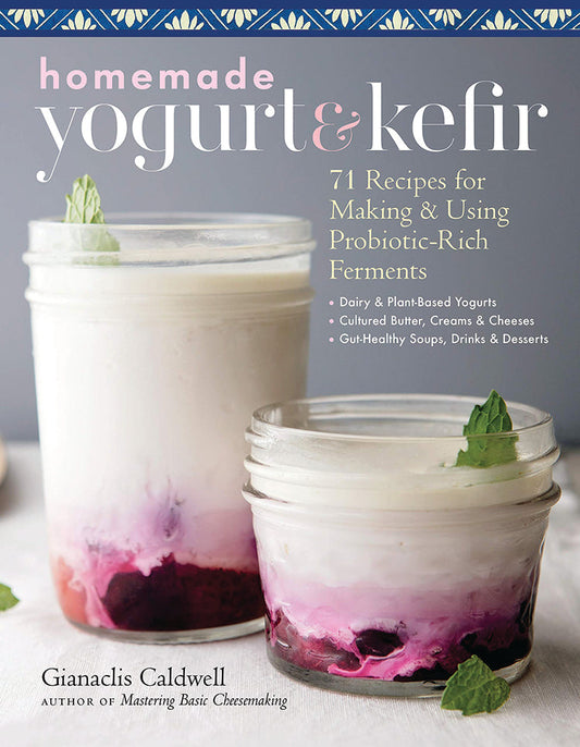 Homemade Yogurt & Kefir