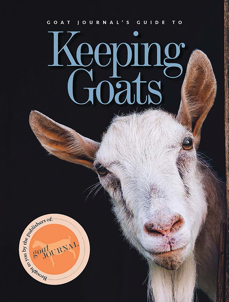 Goats Guide Goat Journal's Guide to Keeping Goats – Grit