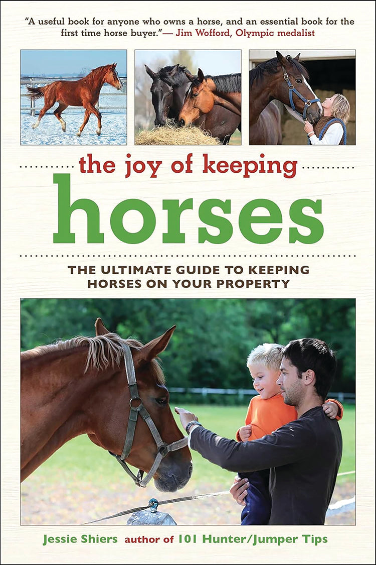 THE JOY OF KEEPING HORSES
