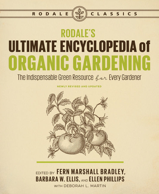 RODALE'S ULTIMATE ENCYCLOPEDIA OF ORGANIC GARDENING