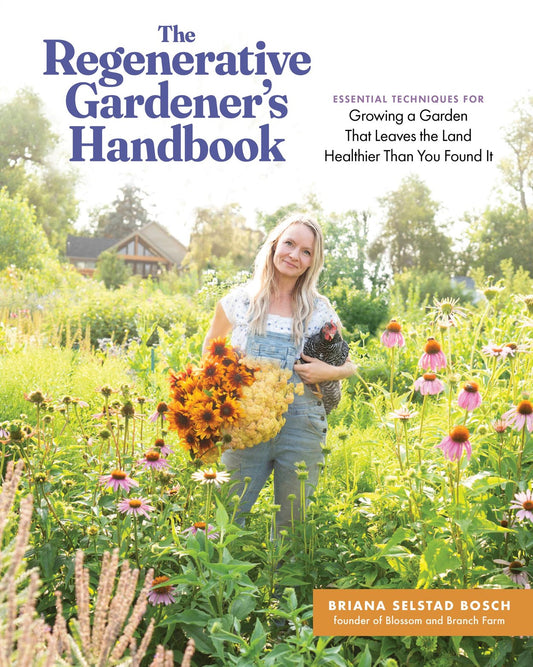 The Regenerative Gardener's Handbook