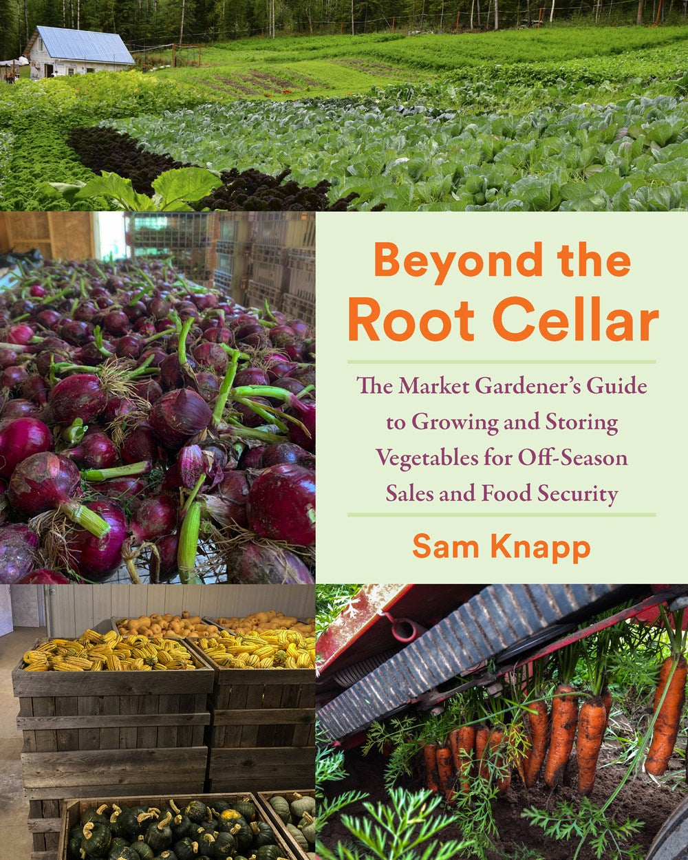 BEYOND THE ROOT CELLAR