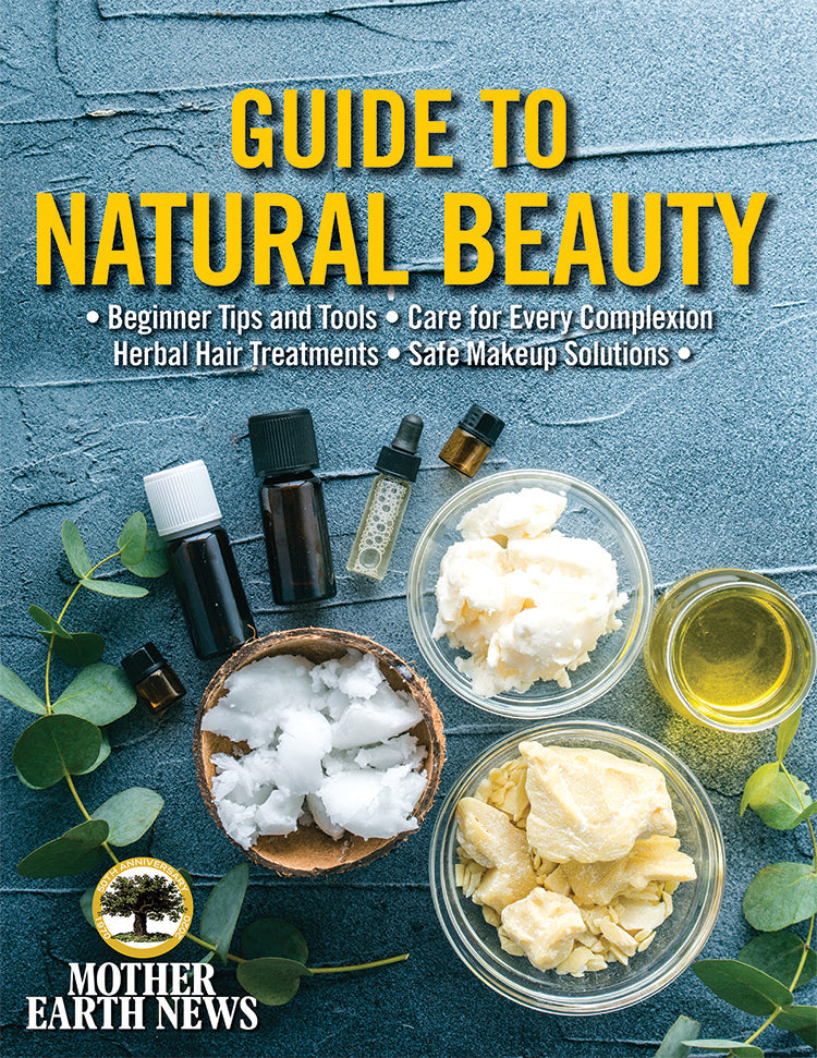 MOTHER EARTH NEWS GUIDE TO NATURAL BEAUTY