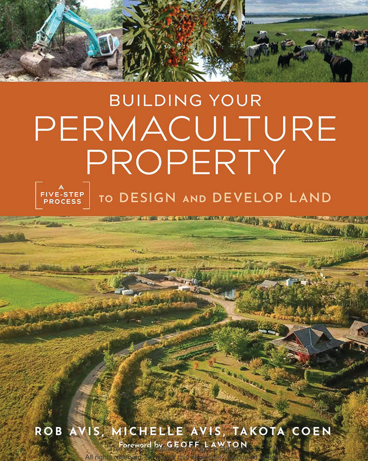 BUILDING YOUR PERMACULTURE PROPERTY