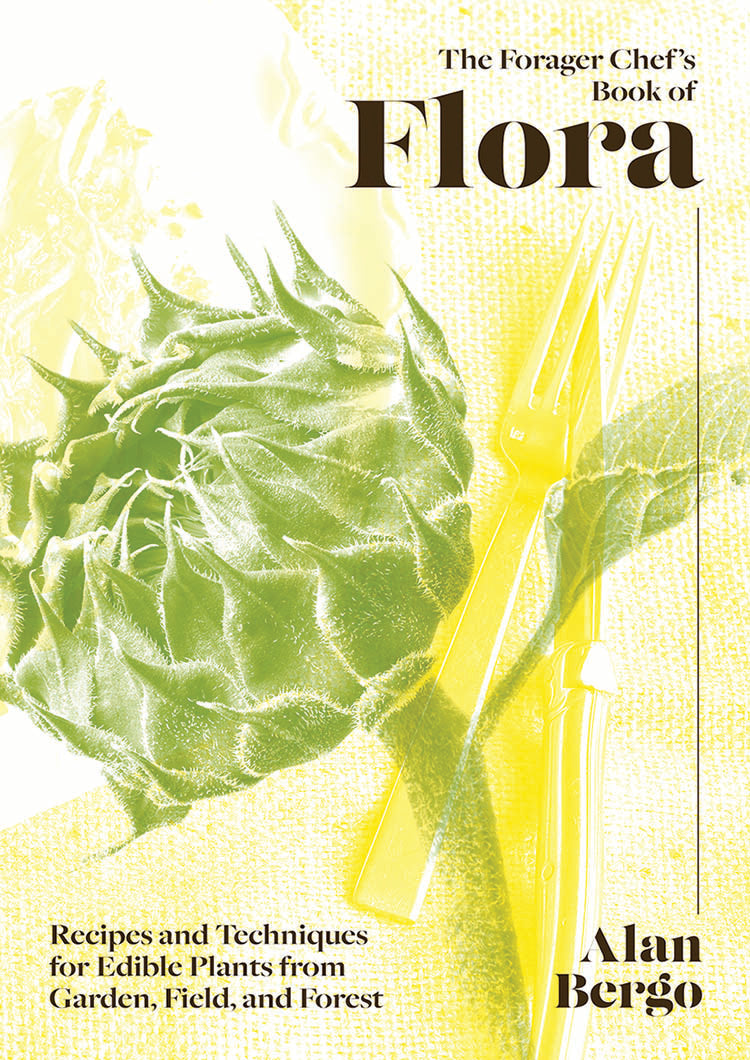 THE FORAGER CHEF'S BOOK OF FLORA