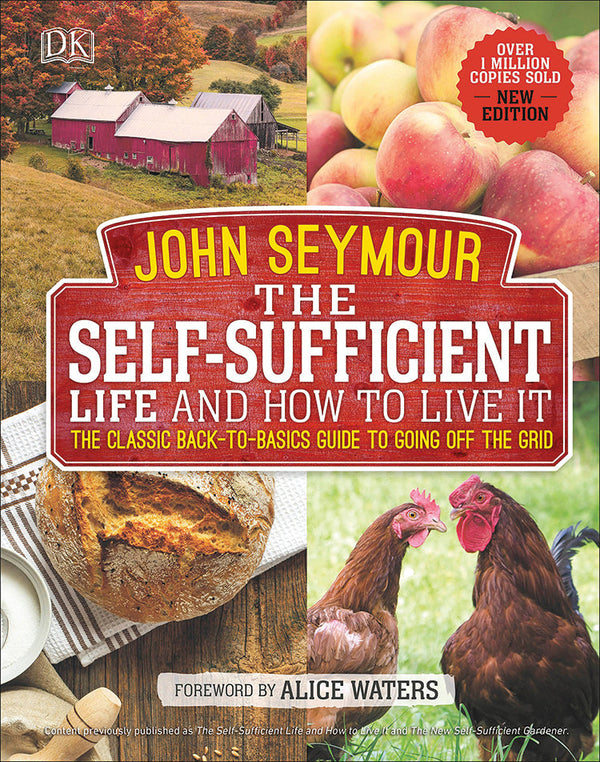 THE SELF-SUFFICIENT LIFE AND HOW TO LIVE IT