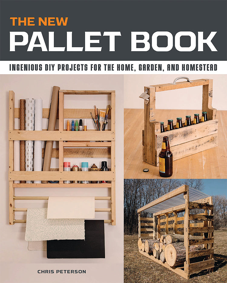 THE NEW PALLET BOOK: INGENIOUS DIY PROJECTS FOR THE HOME, GARDEN, AND HOMESTEAD