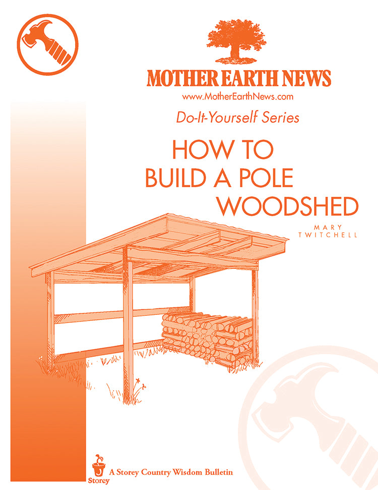 HOW TO BUILD A POLE WOODSHED, E-HANDBOOK