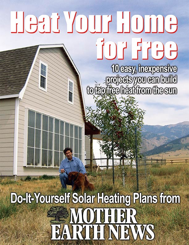 BEST OF MOTHER EARTH NEWS: HEAT YOUR HOME FOR FREE, E-BOOK