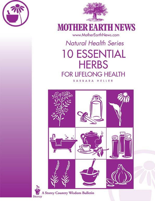 10 ESSENTIAL HERBS FOR LIFELONG HEALTH, E-HANDBOOK