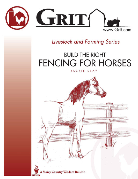 BUILD THE RIGHT FENCING FOR HORSES, E-HANDBOOK