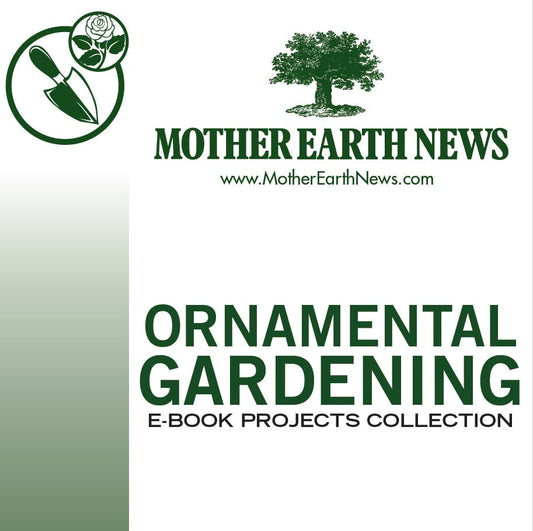 ORNAMENTAL GARDENING E-BOOK PROJECTS COLLECTION