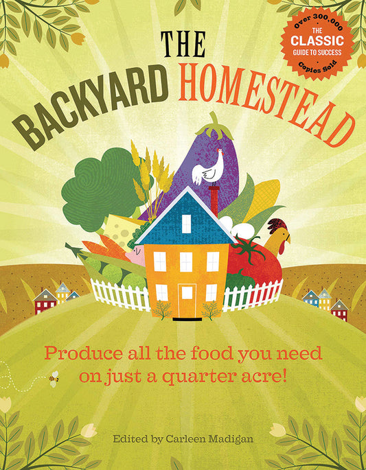 THE BACKYARD HOMESTEAD