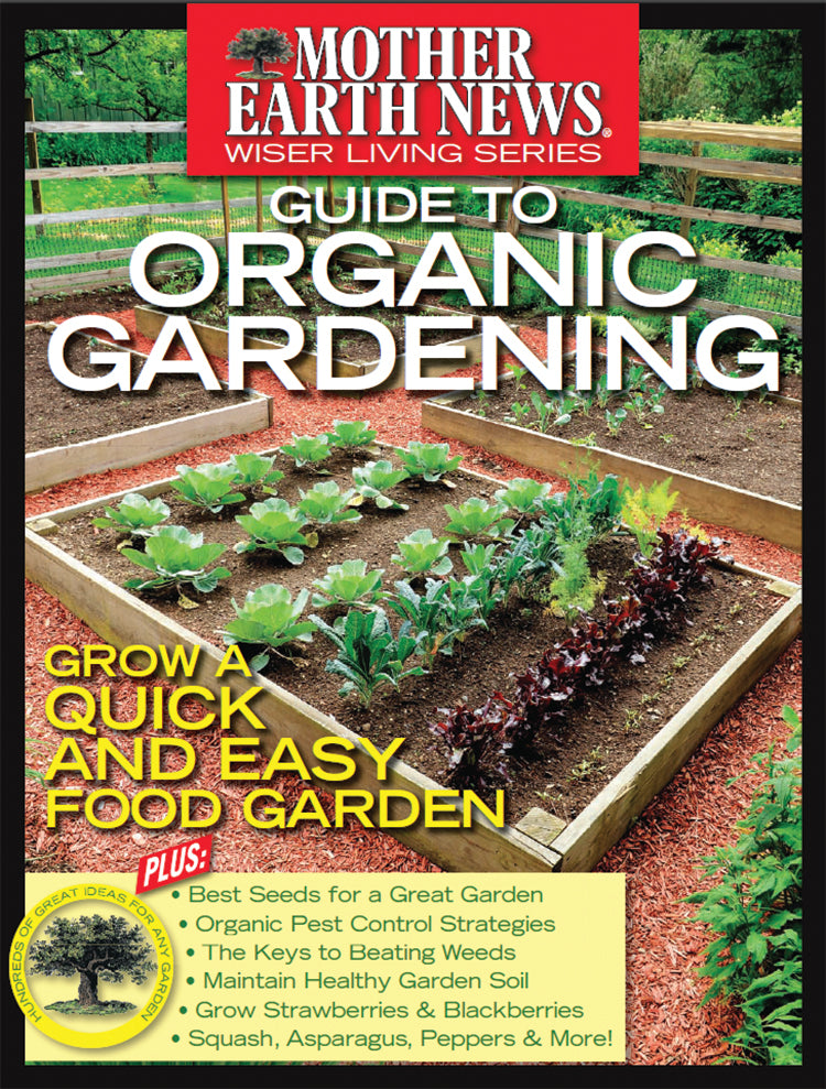 MOTHER EARTH NEWS: GUIDE TO ORGANIC GARDENING 2ND EDITION, E-BOOK