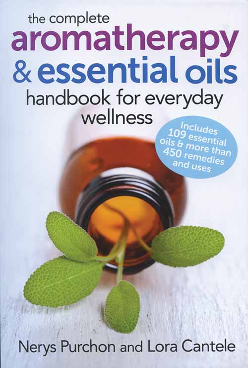 THE COMPLETE AROMATHERAPY & ESSENTIAL OILS