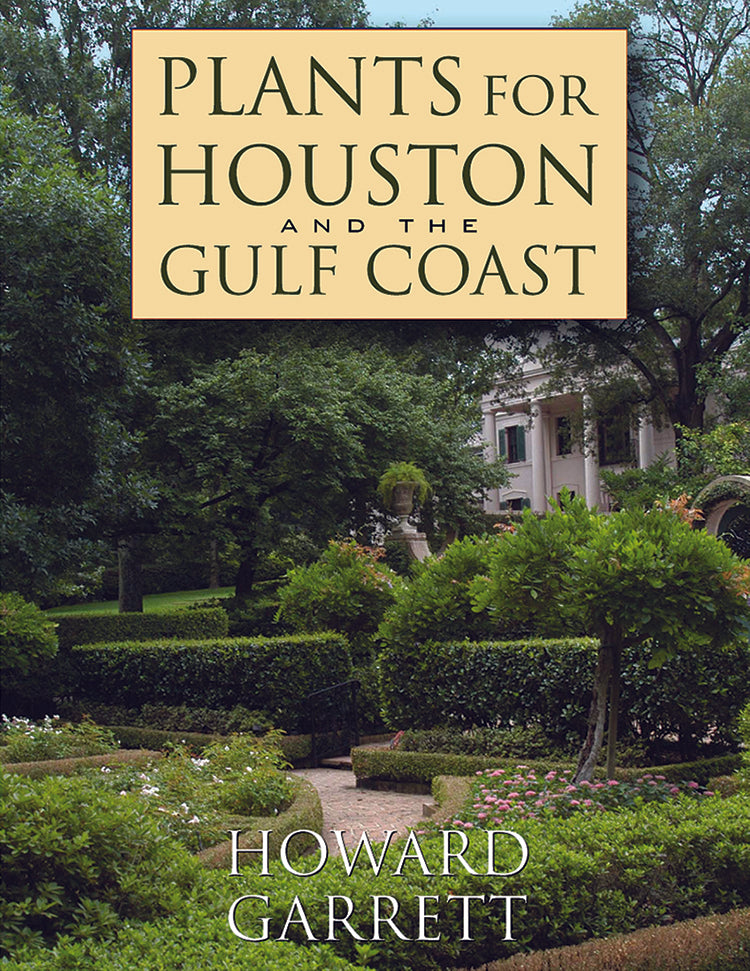 PLANTS FOR HOUSTON AND THE GULF COAST