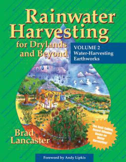 RAINWATER HARVESTING FOR DRYLANDS AND BEYOND, VOLUME 2